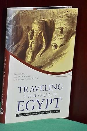 Seller image for Travelling Through Egypt From 450 B.C. To The Twentieth Century for sale by Shiny Owl Books