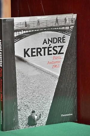 Imagen del vendedor de Andre Kertesz: Paris Autumn 1963 a la venta por Shiny Owl Books