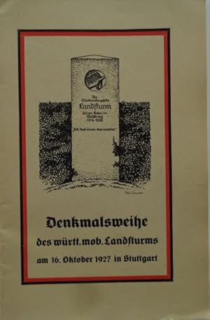 Denkmalsweihe des württ. mob. Landsturms am 16. Oktober 1927 in Stuttgart.