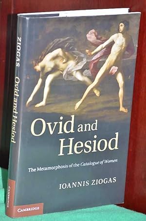 Image du vendeur pour Ovid and Hesiod: The Metamorphosis of the Catalogue of Women mis en vente par Shiny Owl Books