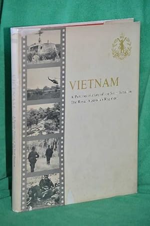 Imagen del vendedor de Vietnam: A Pictorial History of the Sixth Battalion, The Royal Australian Regiment a la venta por Shiny Owl Books