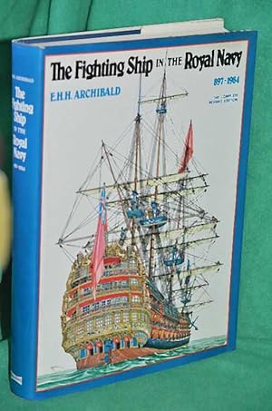 Imagen del vendedor de The Fighting Ship in the Royal Navy AD 897-1984 a la venta por Shiny Owl Books