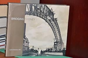 Seller image for Bridging Sydney for sale by Shiny Owl Books