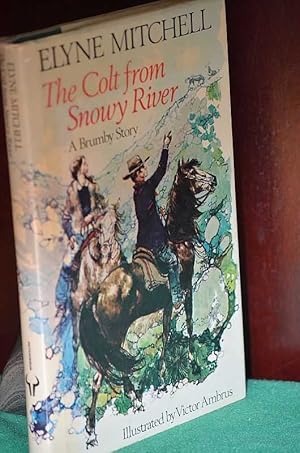 Seller image for The Colt from Snowy River: A Brumby Story for sale by Shiny Owl Books