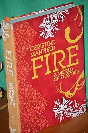 Seller image for Fire: A World of Flavour for sale by Shiny Owl Books