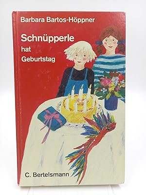 Schnüpperle hat Geburtstag (Illustriert von Gisela Degler-Rummel)