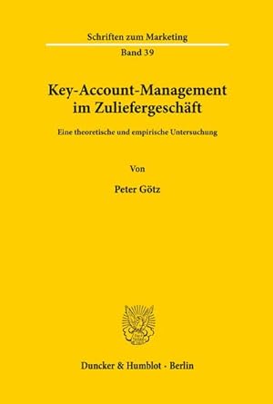 Seller image for Key-Account-Management im Zuliefergeschft. for sale by BuchWeltWeit Ludwig Meier e.K.