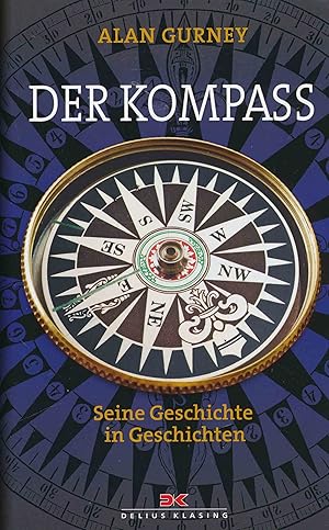 Bild des Verkufers fr Der Kompass: Seine Geschichte in Geschichten. zum Verkauf von Antiquariat Bernhardt