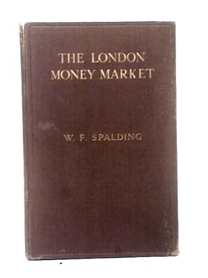 Bild des Verkufers fr The London Money Market zum Verkauf von World of Rare Books