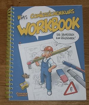 Kim's Comiczeichenkurs Workbook. Das Übungsbuch zum Reinzeichnen!