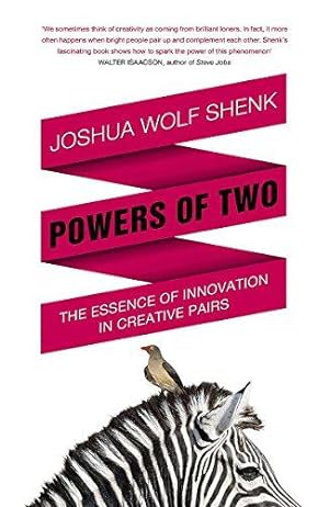 Seller image for Powers of Two: Finding the Essence of Innovation in Creative Pairs for sale by WeBuyBooks