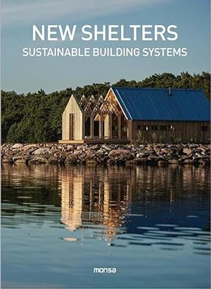 Seller image for New Shelters: Sustainable Buildings Systems (Hardcover) for sale by Grand Eagle Retail