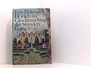 Seller image for Hr ich im Glockenschlag der Stunden Gang: Ein Roman um William Shakespeares letzte Lebensjahre e. Roman um William Shakespeares letzte Lebensjahre for sale by Book Broker