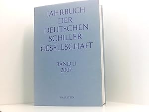 Seller image for Jahrbuch der Deutschen Schillergesellschaft. Internationales Organ fr neuere deutsche Literatur: Internationales Organ fr neuere deutsche Literatur. 51. Jg. for sale by Book Broker