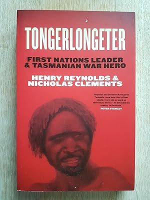 Seller image for Tongerlongeter : First Nations Leader and Tasmanian War Hero for sale by masted books