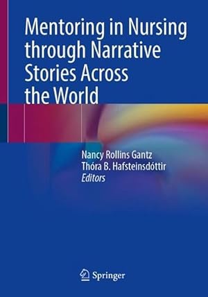 Image du vendeur pour Mentoring in Nursing through Narrative Stories Across the World (Paperback) mis en vente par CitiRetail