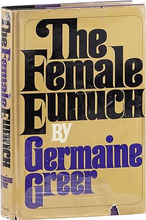 Bild des Verkufers fr The Female Eunuch zum Verkauf von Lorne Bair Rare Books, ABAA