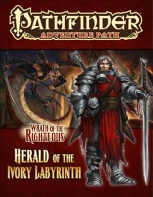 Seller image for Pathfinder Adventure Path: Wrath of the Righteous Part 5 - Herald of the Ivory Labyrinth (Paperback) for sale by Grand Eagle Retail
