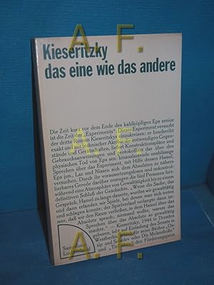 Seller image for Das eine wie das andere : Roman. (Sammlung Luchterhand 45) for sale by Antiquarische Fundgrube e.U.