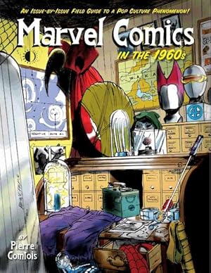 Seller image for Marvel Comics In The 1960s: An Issue-By-Issue Field Guide To A Pop Culture Phenomenon (Paperback) for sale by AussieBookSeller