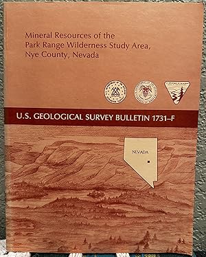 Seller image for Mineral Resources of the Park Range Wilderness Study Area, Nye County, Nevada (United States Geological Survey Bulletin 1731-F) for sale by Crossroads Books