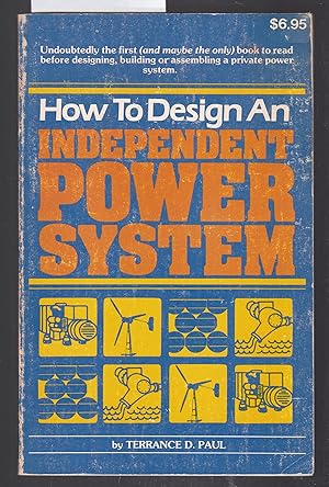 How to Design an Independent Power System