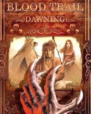 Seller image for Blood Trail: Dawning (Paperback) for sale by Grand Eagle Retail