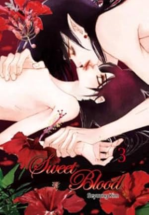 Seller image for Sweet Blood, Volume 3 (Paperback) for sale by Grand Eagle Retail