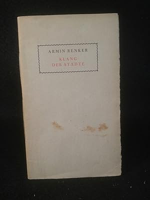 Seller image for Klang der Stdte. Eine Gedichtfolge. for sale by ANTIQUARIAT Franke BRUDDENBOOKS