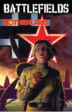 Seller image for Garth Ennis' Battlefields Volume 6: Motherland (Paperback) for sale by Grand Eagle Retail