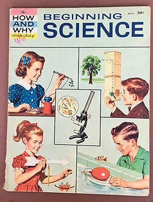 The How and Why Wonder Book of Beginning Science - No. 5011 in Series