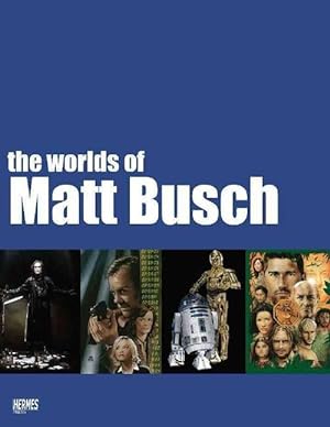 Bild des Verkufers fr The Worlds Of Matt Busch (Paperback) zum Verkauf von Grand Eagle Retail