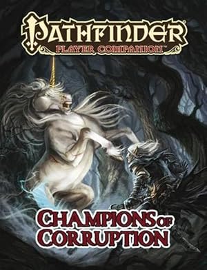 Seller image for Pathfinder Player Companion: Champions of Corruption (Paperback) for sale by Grand Eagle Retail