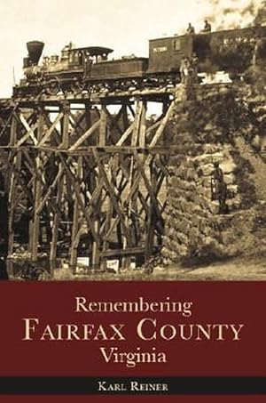 Seller image for Remembering Fairfax County, Virginia (Paperback) for sale by CitiRetail