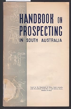 Handbook on Prospecting in South Australia
