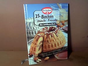 Image du vendeur pour Backen macht Freude, Band 25: Bisher unverffentlichte Dr. Oetker Backschtze. - Rezepte Nr.1859-1939. mis en vente par Antiquariat Deinbacher