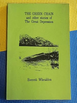 Seller image for The Green Chain and other stories of The Great Depression for sale by Earthlight Books