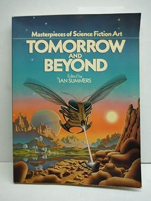 Bild des Verkufers fr Tomorrow and Beyond: Masterpieces of Science Fiction Art zum Verkauf von Imperial Books and Collectibles