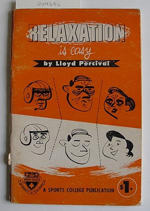 Imagen del vendedor de Relaxation is Easy a la venta por The People's Co-op Bookstore
