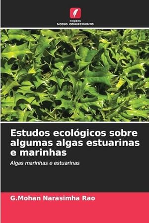 Bild des Verkufers fr Estudos ecolgicos sobre algumas algas estuarinas e marinhas zum Verkauf von moluna