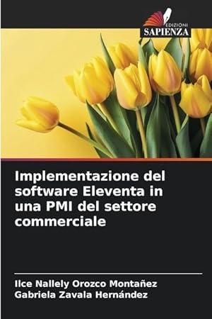 Bild des Verkufers fr Implementazione del software Eleventa in una PMI del settore commerciale zum Verkauf von moluna