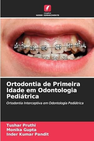 Bild des Verkufers fr Ortodontia de Primeira Idade em Odontologia Peditrica zum Verkauf von moluna