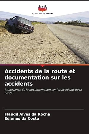 Seller image for Accidents de la route et documentation sur les accidents for sale by moluna