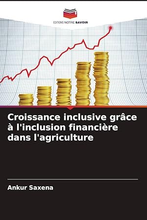 Bild des Verkufers fr Croissance inclusive grce  l inclusion financire dans l agriculture zum Verkauf von moluna
