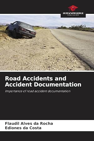 Seller image for Road Accidents and Accident Documentation for sale by moluna