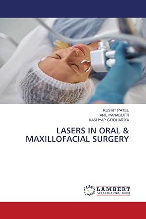 Seller image for LASERS IN ORAL & MAXILLOFACIAL SURGERY for sale by moluna