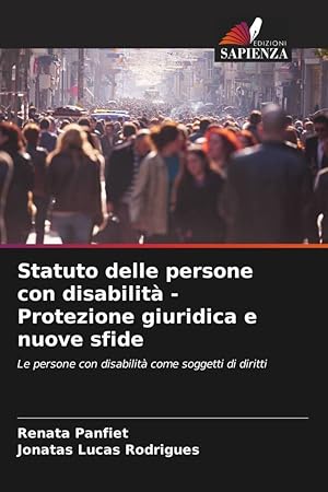 Bild des Verkufers fr Statuto delle persone con disabilit - Protezione giuridica e nuove sfide zum Verkauf von moluna