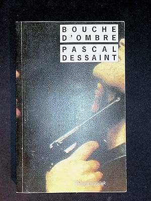 Image du vendeur pour Bouche d'ombre mis en vente par LibrairieLaLettre2