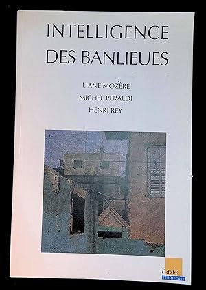 Seller image for Intelligence des banlieues for sale by LibrairieLaLettre2