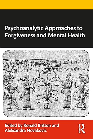 Immagine del venditore per Psychoanalytic Approaches to Forgiveness and Mental Health venduto da moluna